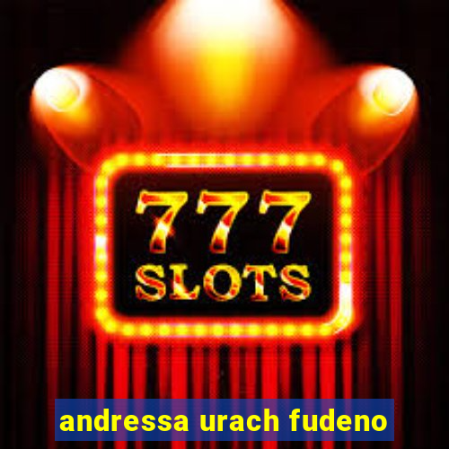 andressa urach fudeno